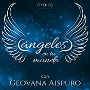 Podcast Ángeles en tu Mundo